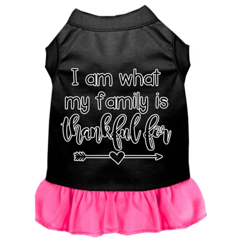 I Am What My Family Is Thankful For Screen Print Dog Dress Black With Bright Pink