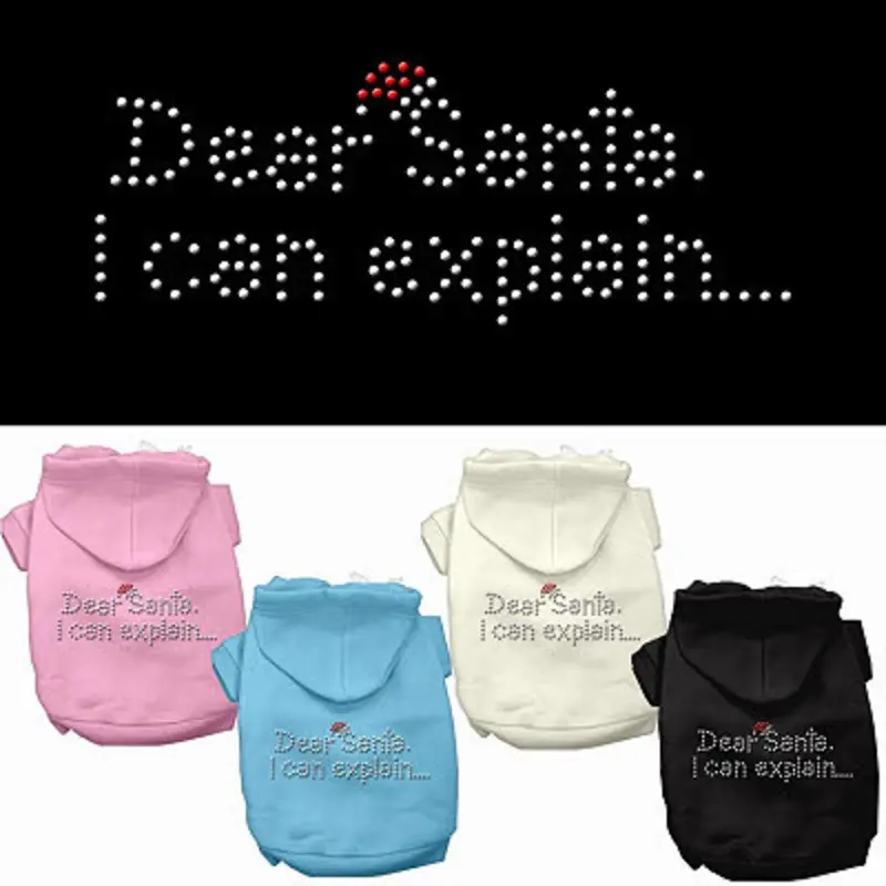 Dear Santa I can Explain Christmas Dog Hoodie