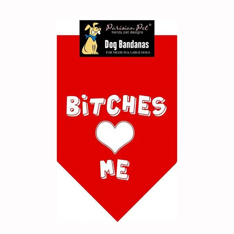 Bitches Love Me Dog Bandana - Red Small