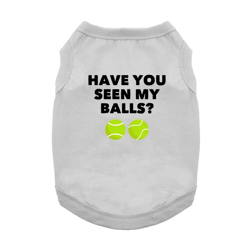 Have You Seen My Balls? Dog Shirt - Gray X-Small