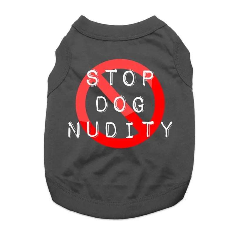 Stop Dog Nudity Dog Shirt - Black X-Small