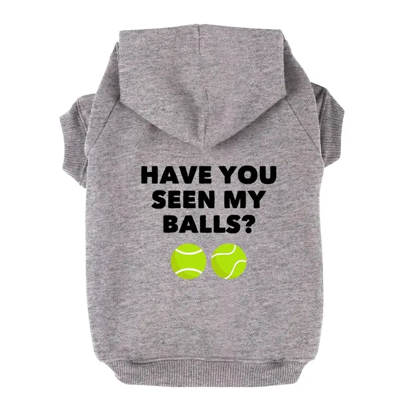 Have You Seen My Balls? Dog Hoodie - Gray X-Small