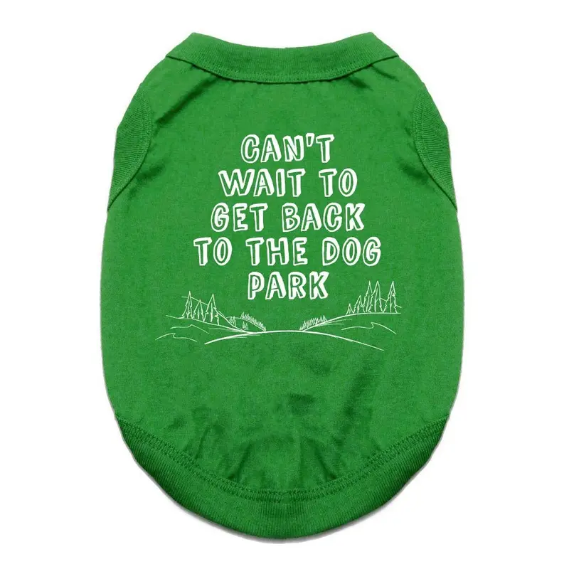Can't Wait to Get Back to the Dog Park Dog Shirt - Green X-Small