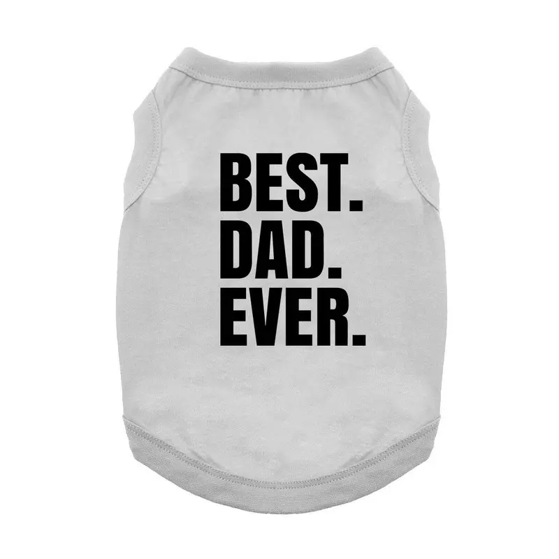 Best Dad Ever Dog Shirt - Gray X-Small - Out of Stock!