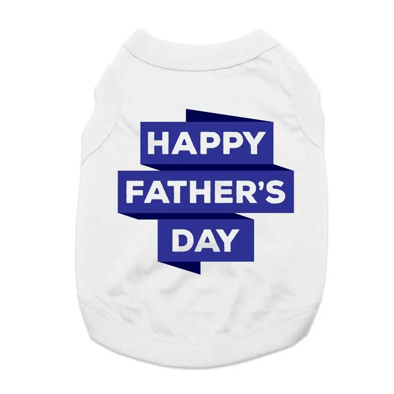 Happy Father's Day Dog Shirt - White X-Small