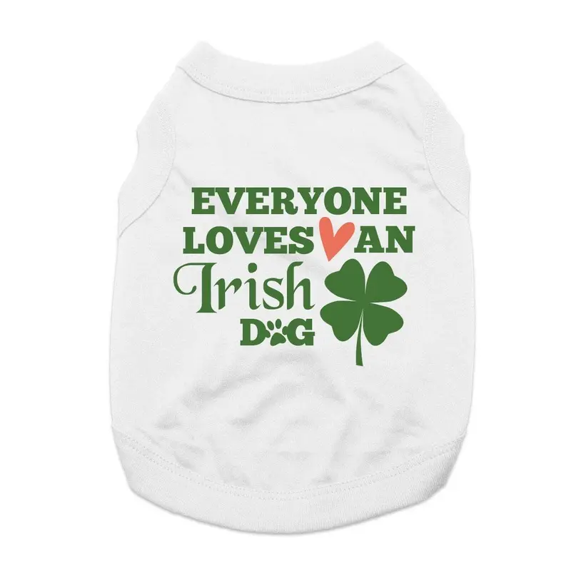 Everyone Loves an Irish Dog Shirt - White X-Small