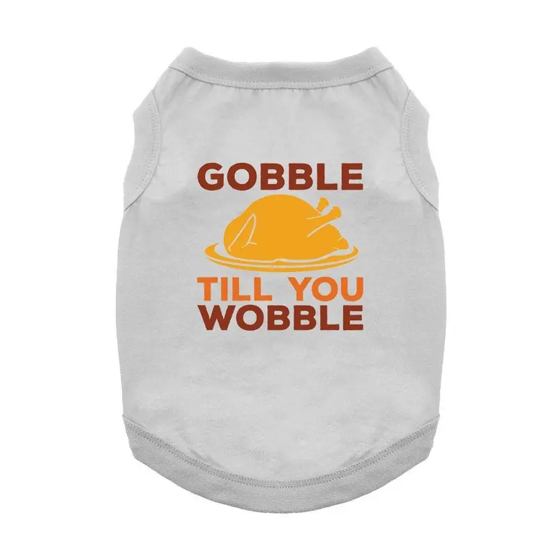 Gobble 'Til You Wobble Dog Shirt - Gray X-Small