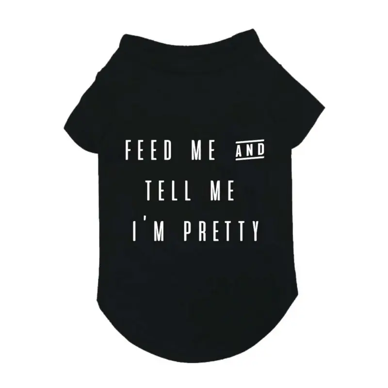 fabdog Feed Me & Tell Me I'm Pretty Dog T-Shirt in Black Size 8