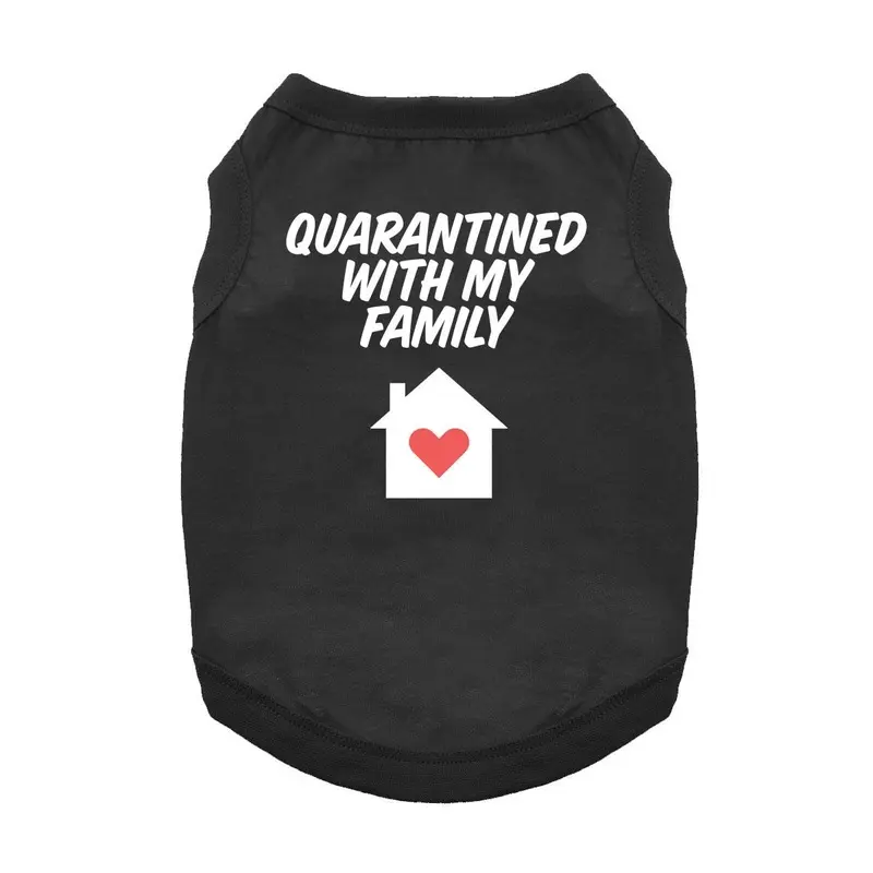 Quarantined With My Family Dog Shirt - Black X-Small